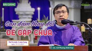 TGPSG Bài giảng: Thứ Tư tuần 3 MV lúc 5:30 ngày 15-12-2021 tại Nhà thờ Chính tòa Đức Bà