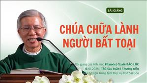Chúa chữa lành người bất toại - Lm Phanxicô Xaviê Bảo Lộc | Thứ Sáu tuần I Thường niên