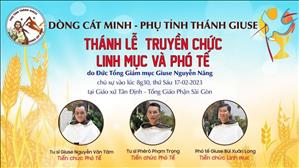 Thánh lễ truyền chức linh mục và phó tế - Dòng Cát Minh - phụ tỉnh thánh Giuse lúc 8g30 ngày 17-2-2023