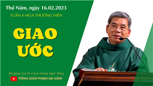 Giao ước - Lm Giuse Hoàng Ngọc Dũng | Thứ Năm tuần 6 TN