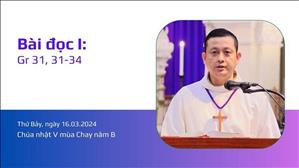 Bài đọc I: Gr 31, 31-34 - CN V MC năm B