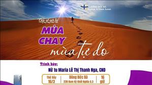 Gặp Gỡ Giới Trẻ Mùa Chay - Nữ Tu Maria Lê Thị Thanh Nga, CND | 16:00 ngày 16-3-2024