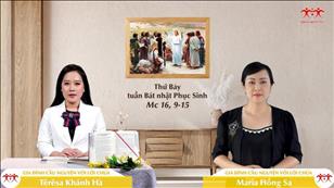 Gia đình cầu nguyện với Lời Chúa ngày 23-4-2022: Thứ Bảy tuần Bát nhật Phục sinh (Mc 16, 9-15)