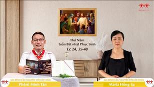 Gia đình cầu nguyện với Lời Chúa ngày 21-4-2022: Thứ Năm tuần Bát nhật Phục sinh (Lc 24, 35-48)