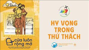 Hy Vọng Trong Thử Thách | Suy niệm lữ hành - Cửa Luôn Rộng Mở
