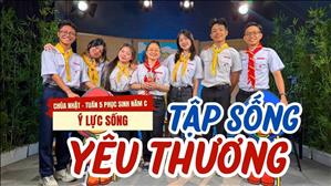 Tập sống yêu thương - Giáo xứ Đức Mẹ Vô Nhiễm | Ý Lực Sống