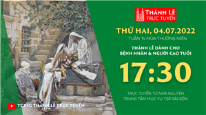TGPSG Thánh Lễ trực tuyến 4-7-2022: Thứ Hai tuần 14 TN lúc 17:30 tại Trung tâm Mục vụ TPG Sài Gòn