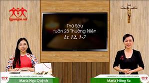 Gia đình cầu nguyện với Lời Chúa ngày 16-10-2020: thứ Sáu tuần 28 mùa Thường niên (Lc 12, 1-7)