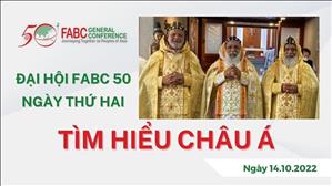 Đại hội FABC 50 Ngày thứ hai Tìm hiểu Châu Á
