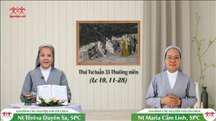 Làm ăn sinh lợi - Thứ Tư tuần 33 mùa Thường niên (Lc 19, 11-28)