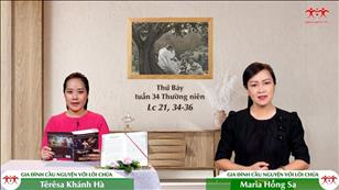 Gia đình cầu nguyện với Lời Chúa: Thứ Bảy tuần 34 mùa Thường niên (Lc 21, 34-36)