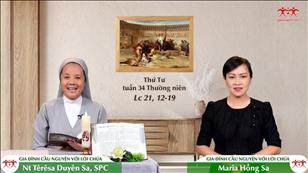 Gia đình cầu nguyện với Lời Chúa: Thứ Tư tuần 34 mùa Thường niên (Lc 21, 12-19)
