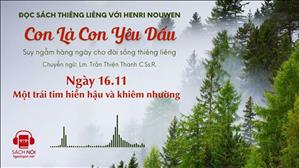 Ngày 16/11: Một trái tim hiền hậu và khiêm nhường | Con là Con yêu dấu