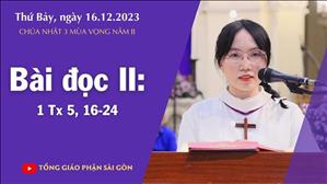 Bài đọc II: 1 Tx 5, 16-24 - CN 3 MV năm B