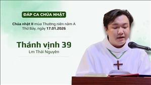 Đáp ca: Tv 39 - Lm Thái Nguyên | CN II TN năm A