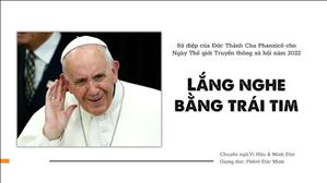 Sứ điệp của Đức Thánh Cha Phanxicô cho Ngày Thế giới Truyền thông xã hội năm 2022