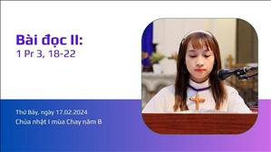 Bài đọc II: 1 Pr 3, 18-22 - CN I MC năm B