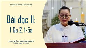 CN 3 PS năm B - Bài đọc II: 1 Ga 2, 1-5a