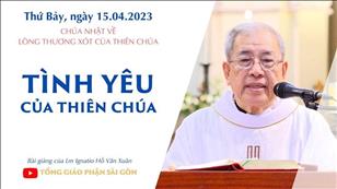 Tình yêu của Thiên Chúa - Lm Ignatio Hồ Văn Xuân | CN 2 PS
