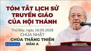Tóm tắt lịch sử truyền giáo của Hội thánh - Lm Ignatio Hồ Văn Xuân