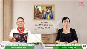 Gia đình cầu nguyện với Lời Chúa ngày 28-7-2022: Thứ Năm tuần 17 mùa Thường niên (Mt 13, 47-53)