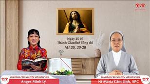 Gia đình cầu nguyện với Lời Chúa ngày 25-7-2022: Thánh Giacôbê Tông đồ (Mt 20, 20-28)