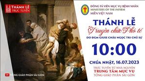 Thánh lễ Truyền chức Phó tế Dòng Tá viên Mục vụ Bệnh nhân | 10:00 NGÀY 16-7-2023