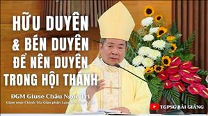 Truyền chức là truyền điều gì? - ĐGM Giuse Châu Ngọc Tri (GM Chính Tòa Giáo phận Lạng Sơn-Cao Bằng)
