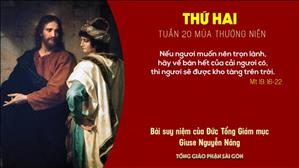  Suy niệm Tin mừng: Thứ Hai tuần 20 mùa Thường niên (Mt 19, 16-22)