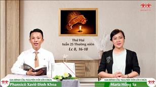 Gia đình cầu nguyện với Lời Chúa: Thứ Hai tuần 25 mùa Thường niên (Lc 8, 16-18)