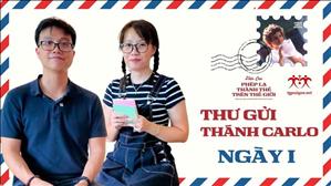 Thư gửi thánh Carlo - Ngày 1