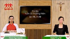 Gia đình cầu nguyện với Lời Chúa ngày 17-11-2020: thứ Ba tuần 33 mùa Thường niên (Lc 19,1-10)