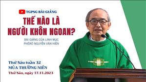 Thế nào là người khôn ngoan? - Lm Phêrô Nguyễn Văn Hiền | Thứ Sáu tuần 32 TN