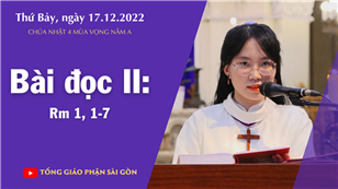 CN 4 mùa Vọng năm A - Bài đọc II: Rm 1, 1-7