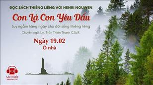 Ngày 19/2: Ở nhà | Con là Con yêu dấu