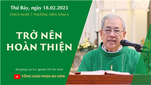 CN 7 TN năm A - Trở nên hoàn thiện