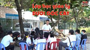 Lớp học giáo lý DƯỚI GỐC CÂY