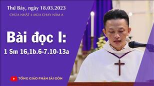 CN 4 MC năm A - Bài đọc I: 1 Sm 16,1b.6-7.10-13a