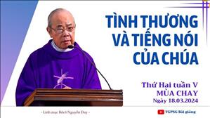 Tình thương và tiếng nói của Chúa - Lm Rôcô Nguyễn Duy | Thứ Hai tuần V MC