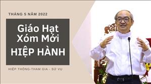 TGP Sài Gòn - Giáo Hạt Xóm Mới: Hiệp Hành - Gặp gỡ các Linh mục, Hội đồng Mục vụ và Đại diện các đoàn thể 9-5-2022