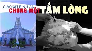 TGP Sài Gòn - Hãy đến mà xem: Giáo xứ Bình An: chung một tấm lòng