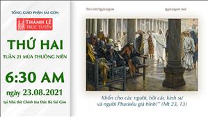 TGP Sài Gòn trực tuyến 23-8-2021: Thứ Hai tuần 21 TN lúc 6:30 tại Nhà thờ Chính tòa Đức Bà
