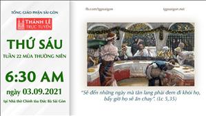 TGP Sài Gòn trực tuyến 3-9-2021: Thứ Sáu tuần 22 TN lúc 6:30 tại Nhà thờ Chính tòa Đức Bà