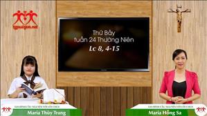 Gia đình cầu nguyện với Lời Chúa ngày 19-9-2020: thứ Bảy tuần 24 mùa Thường niên (Lc 8, 4-15)