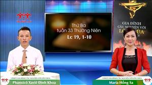 3 Phút Gia đình cầu nguyện với Lời Chúa: Thứ Ba tuần 33 Thường Niên (Lc 19, 1-10)