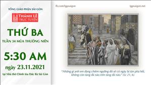 TGP Sài Gòn trực tuyến 23-11-2021: Thứ Ba tuần 34 TN lúc 5:30 tại Nhà thờ Chính tòa Đức Bà