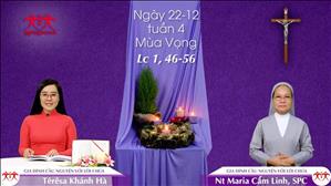 Gia đình cầu nguyện với Lời Chúa ngày 22-12-2020: Nữ Tỳ Hèn Mọn - Thứ Ba tuần 4 mùa Vọng (Lc 1, 46-56)