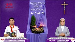 Gia đình cầu nguyện với Lời Chúa ngày 24-12-2020: Thiên Chúa Viếng Thăm - Thứ Năm tuần 4 mùa Vọng (Lc 1, 67-79)