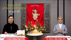 Gia đình cầu nguyện với Lời Chúa ngày 25-12-2020: TIN MỪNG TRỌNG ĐẠI - Chúa Giáng sinh: Lễ Đêm (Lc 2, 1-14)