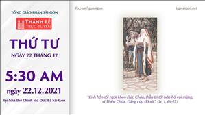 TGP Sài Gòn trực tuyến 22-12-2021 lúc 5:30 tại Nhà thờ Chính tòa Đức Bà
